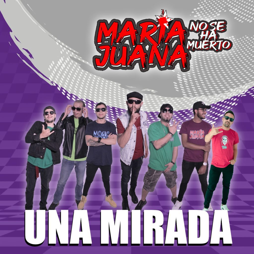 María Juana No Se Ha Muerto lanza 'Una mirada'