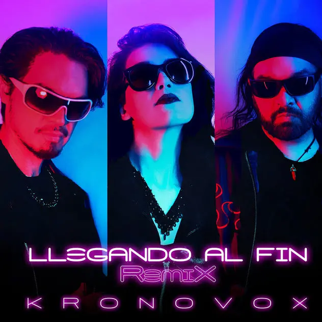 Lo nuevo de KronoVox: Llegando al Fin RemiX